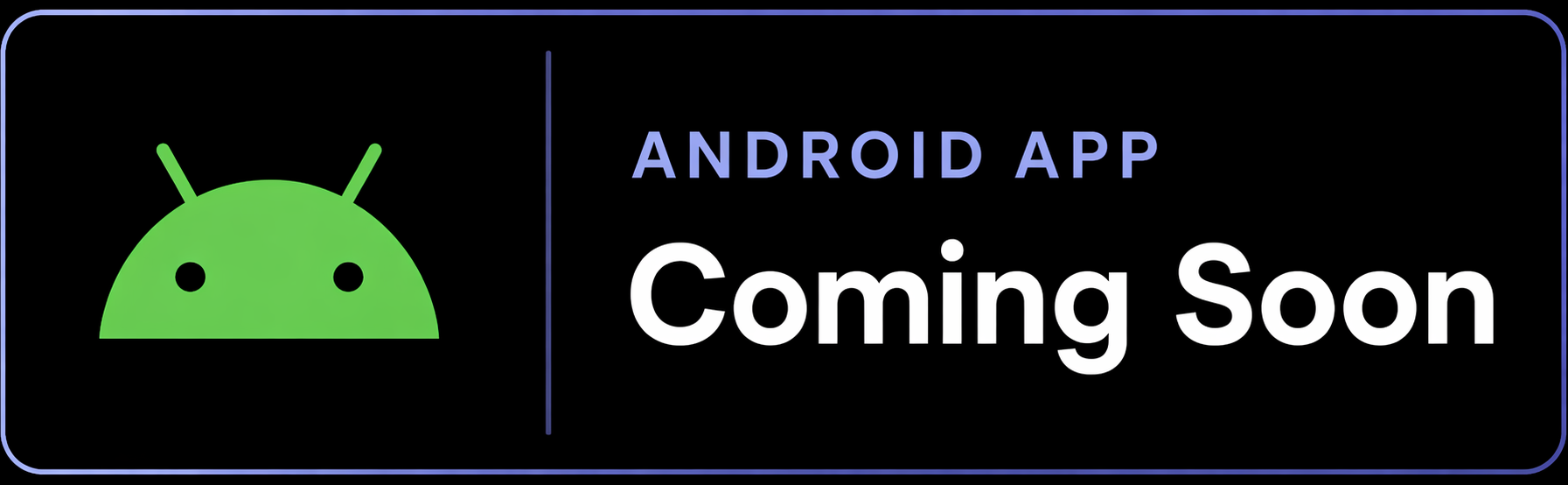 Android app coming soon